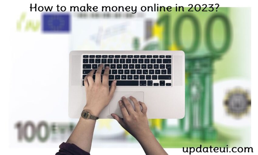 make money online in 2023